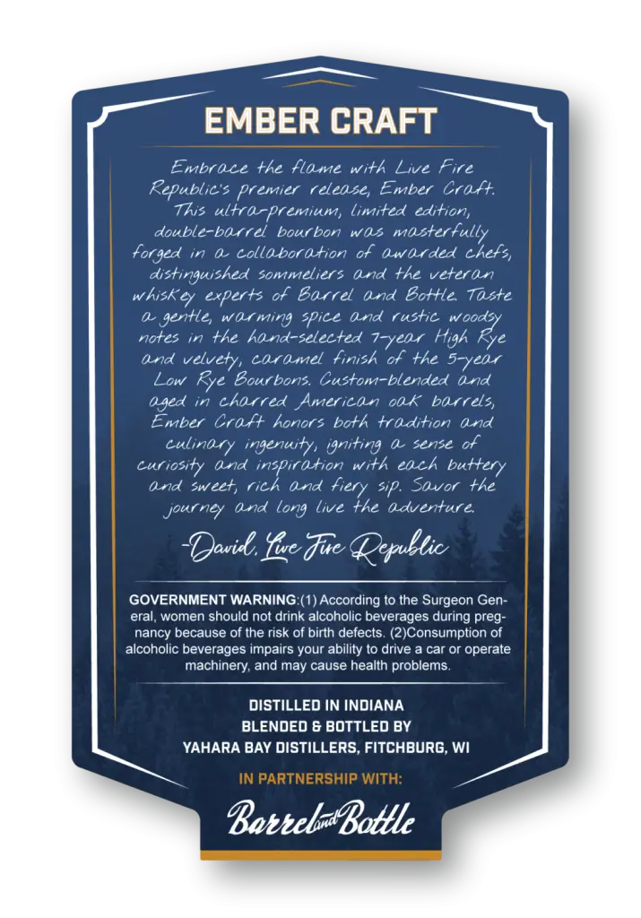 Ember Craft bourbon label showcasing premium blend details, crafted by Live Fire Republic and Barrel and Bottle.